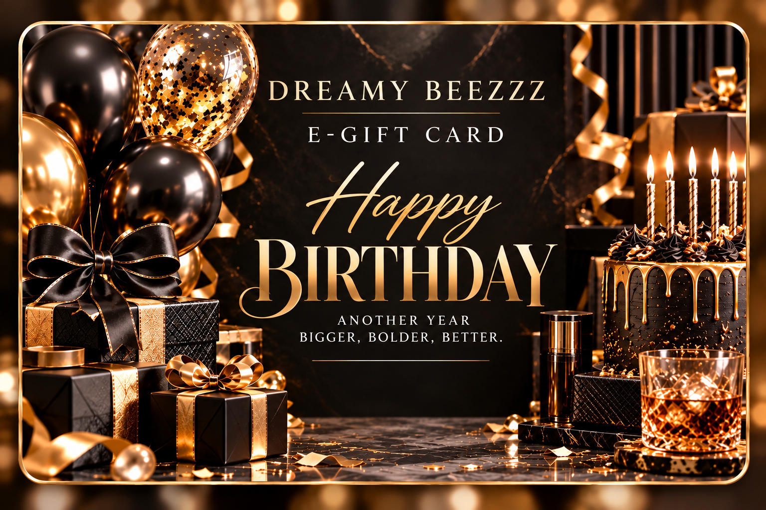 Dreamy Beezzz Happy Birthday Black and Gold E-Gift Card